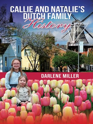 cover image of Callie and Natalie's Dutch Family History